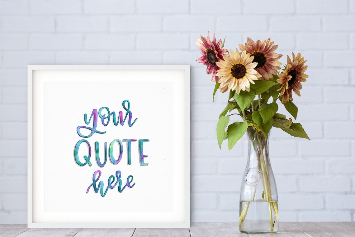 Custom Hand Lettered Watercolor Quote - Etsy