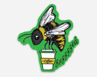 bee buzzed coffee lovers stickers! animal lovers pollinators save the bees save the world - water bottle  phone case laptop notebook or car