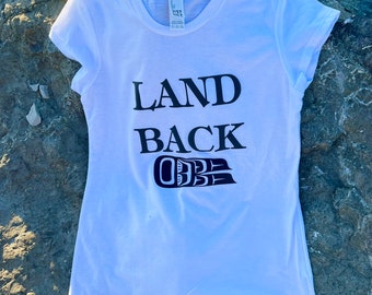 Land Back - Girls Fit T-Shirt Native Indigenous