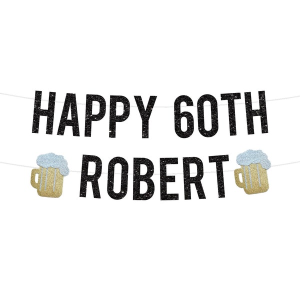 60th Birthday Decorations Men | Happy 60th Birthday Banner Men | 60th Birthday Decoration Man | Beer Birthday 60 Custom Banner Name 1962