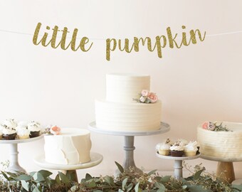 Little Pumpkin Baby Shower Banner | Little Pumpkin Banner | Little Pumpkin Birthday Banner | Welcome Little Pumpkin | Fall Baby Shower Gold