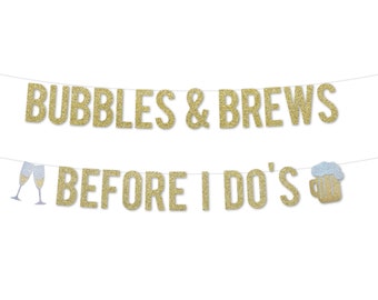 Brewery Engagement Party Decorations | Bubbles and Brews Before I Do's Banner | Brewery Bridal Shower | Wedding | Beer Engagement Party Sign