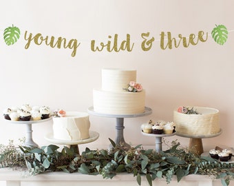 Young Wild And Three Banner Etsy