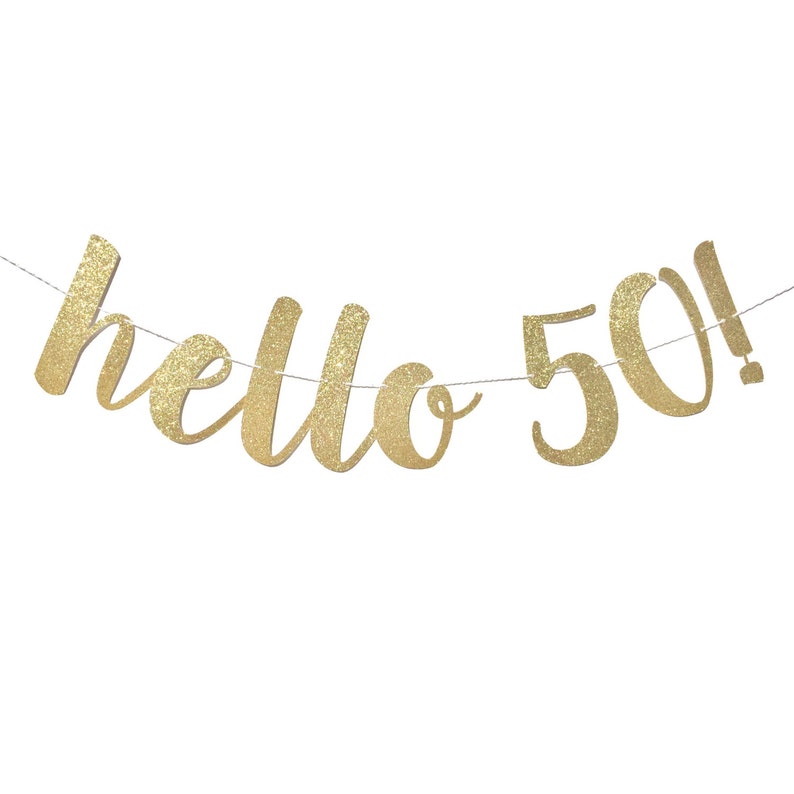 Hello 50 Birthday Banner 50 And Fabulous 50th Birthday Etsy