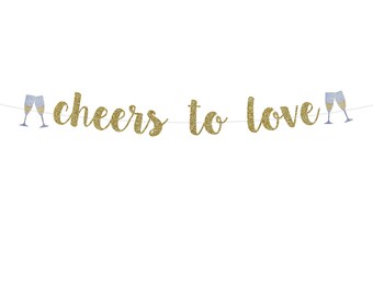 Engagement Party Decorations | Cheers to Love Banner | Engaged Banner | Engagement Party Ideas | Engagement Party Decor | Engagement Sign