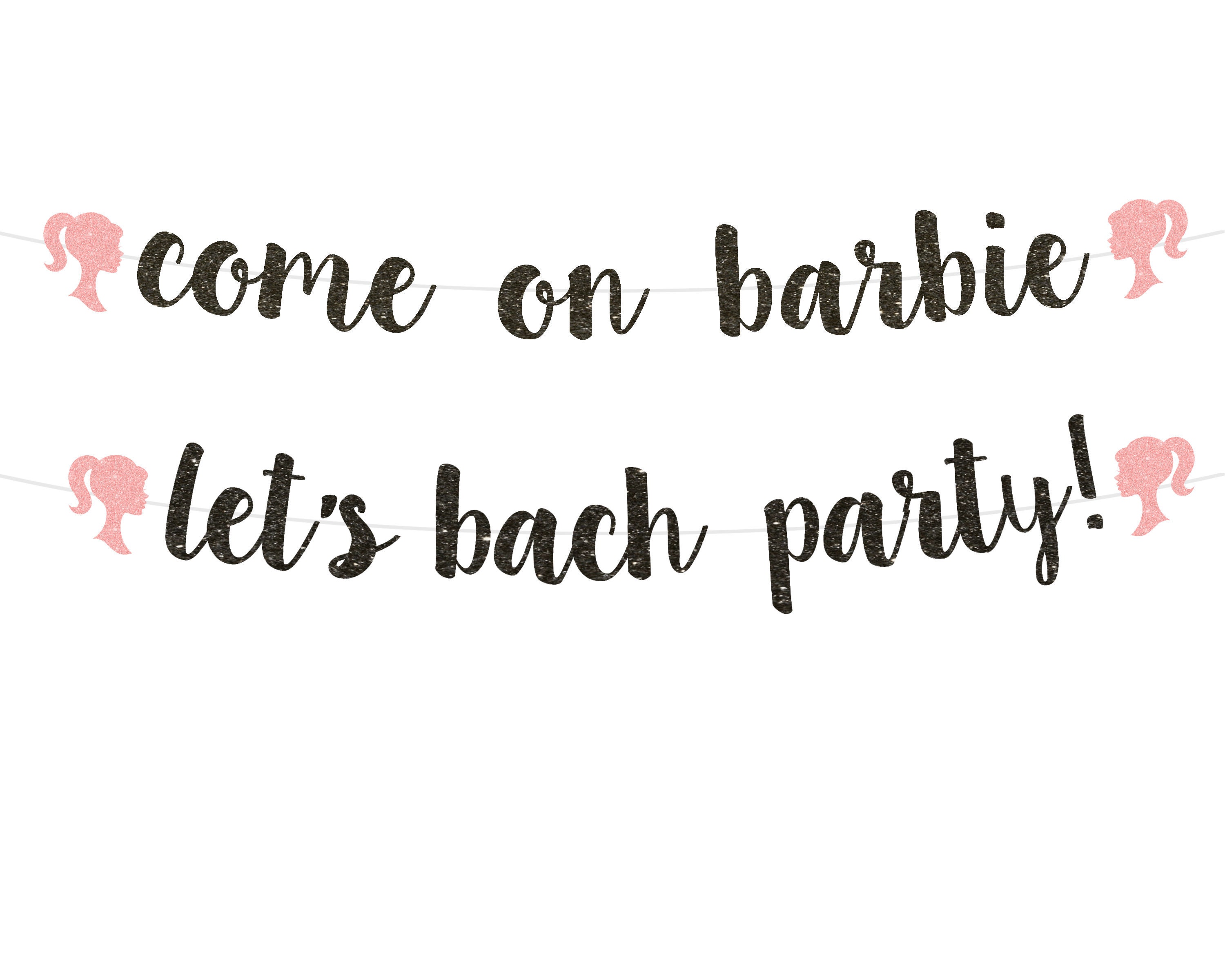 Barbie Bachelorette Party Decorations Barbie Banner Barbie Etsy