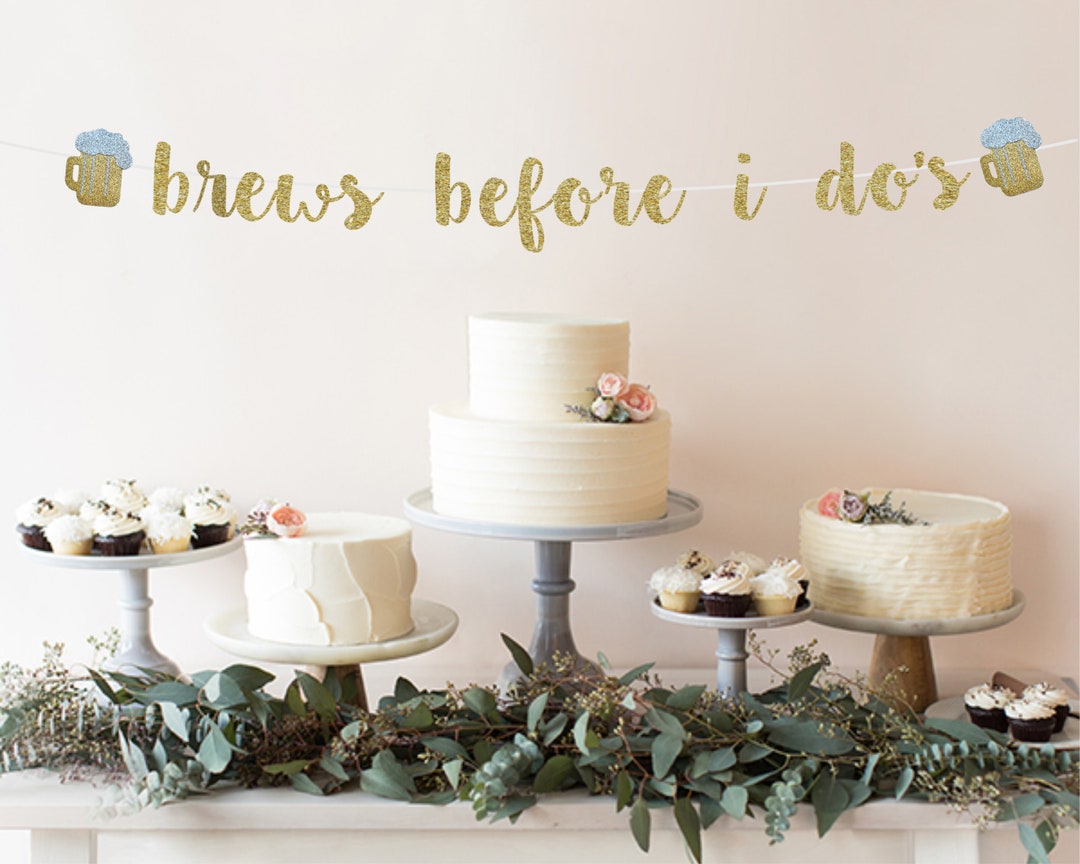 Brewery Engagement Party Decorations Brews Before I Do's Banner Brewery