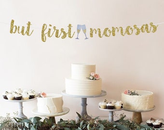 But First MOMosas Baby Shower Banner | Momosa Bar Sign | Baby Shower Decorations | Mimosa Bar Banner | Mom-osa Bar | Baby Sprinkle Gold Twin