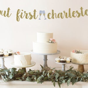 But First Charleston Bachelorette Banner | Charleston Bachelorette Party Decorations | Bachelorette Party Banner | Charleston Banner Sign