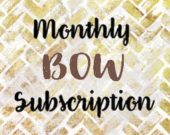 Monthly Bow Subscription. Fabric, Knotted, or Ribbon Bows on Nylon Headband, Different every Month, Free Shipping!  Infant, Toddler, Youth