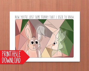 Some Bunny That I Used To Know - Gotye Funny DIGITAL / PRINTABLE Greeting Card