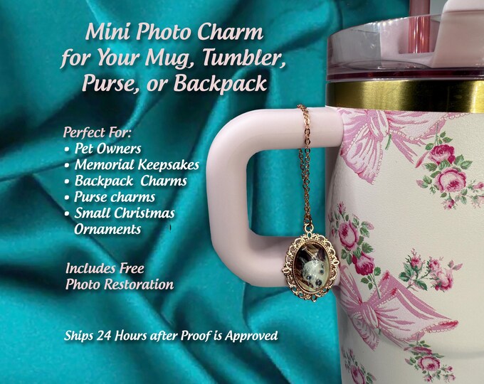 Stanley Mug Mini Photo Charm for All Style Cups / Tumblers & Mugs to Attach to Handles – Custom Gift for Pet Lovers, Friends or Memorial