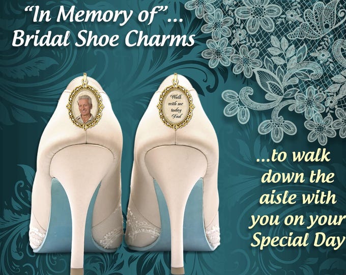Custom Gold Photo Bridal Wedding Shoes Charms for Memorial Shoe Clips,Walk with Me Down the Aisle Dad,Father of the Bride & Honor Loved Ones