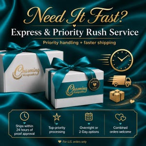 May include: Two white gift boxes with teal satin ribbons and the Charming Keepsake logo. Text includes Need It Fast? Express & Priority Rush Service, Priority handling + faster shipping, and details on 24-hour processing, overnight options, and combined orders.
