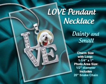 Pet Lovers LOVE Pendant Necklace to Honor Your Favorite Photo of Your Dog, Cat, Any Pet Makes Great Custom Picture Keepsake
