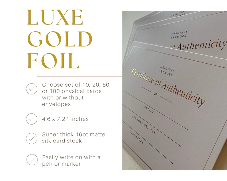 May include: A set of blank certificates with gold foil lettering that reads "Certificate of Authenticity". The certificates are printed on thick, matte card stock and are 4.6 x 7.2 inches.