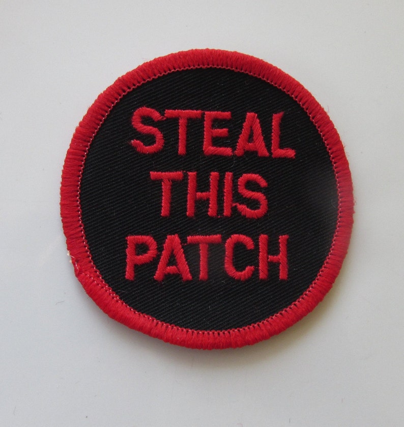 Steal This Patch Vintage Sew On Fabric Patch Made In The UK Novelty Funny Slogan