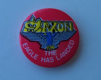 SAXON The Eagle Has Landed - Vintage 1" Button Style Pin Badge - Made In The UK n The 1980's - Heavy Metal Band N.W.O.B.H.M
