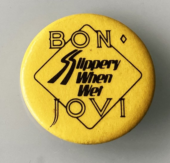 Bon Jovi Slippery When Wet Vintage Button Style M… - image 1