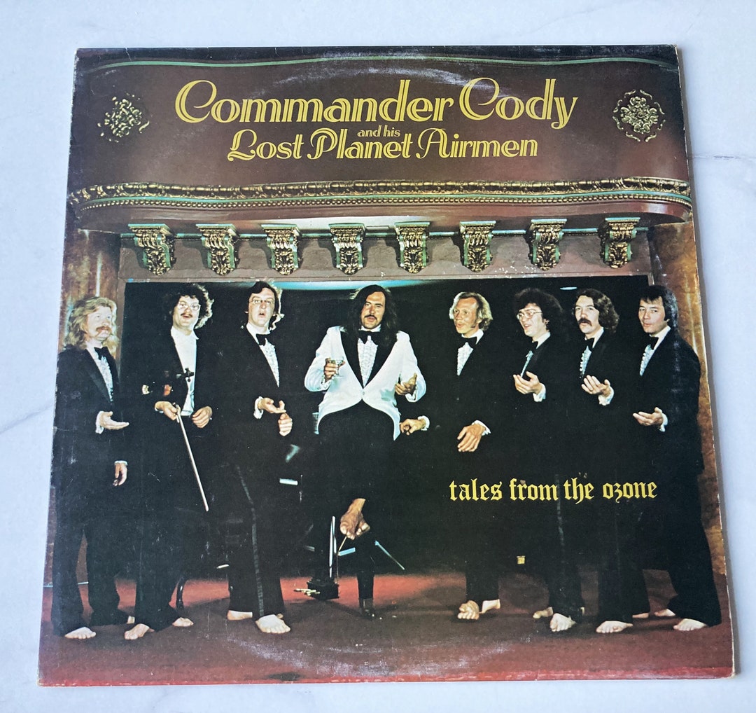 Commander Cody His Lost Planet Airmen Tales From The Ozone Original commander-cody-his-lost-planet-airmen-tales-from-the-ozone-original