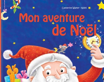 personalized children's book -Christmas adventure - original illustration