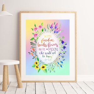 Oscar Wilde Quote Art Print, With freedom flowers books and the moon who could not be happy? Floral wall art home decor, Inspirational quote