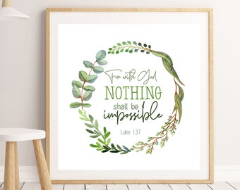 For With God Nothing shall be Impossible, Bible Quote Art Print, Scripture Verse Luke 1:37, Christian wall art, Gift for Her, Leaf wreath