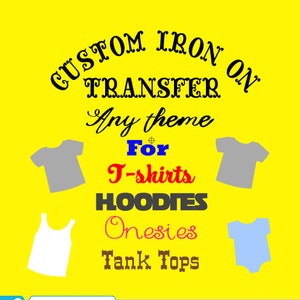 Custom iron on transfer Custom iron on Personalized iron on image 1