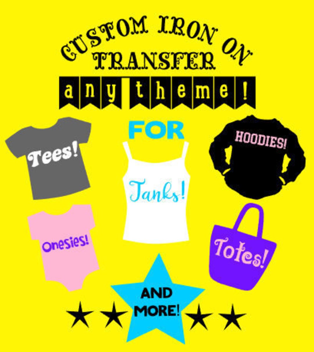 Single Color Custom Iron on Transfer Tshirt Iron on Personalized Iron