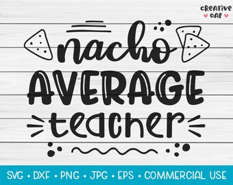 Download Nacho Teacher Svg Etsy