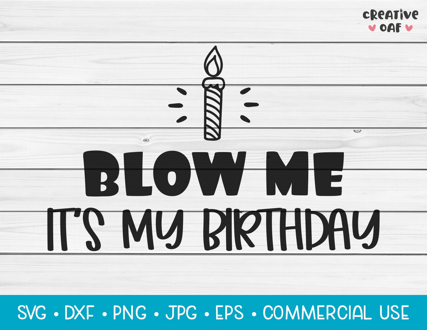 Blow Me It’s My Birthday SVG Vector Cutting File. Funny - Etsy UK