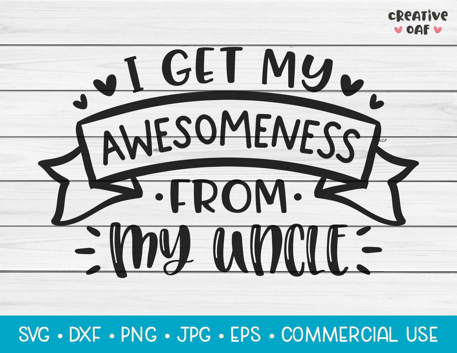 I Get My Awesomeness From My Uncle | SVG Vector Cutting File. Cute Funny Humour Family Quote Phrase Saying. Digital Download