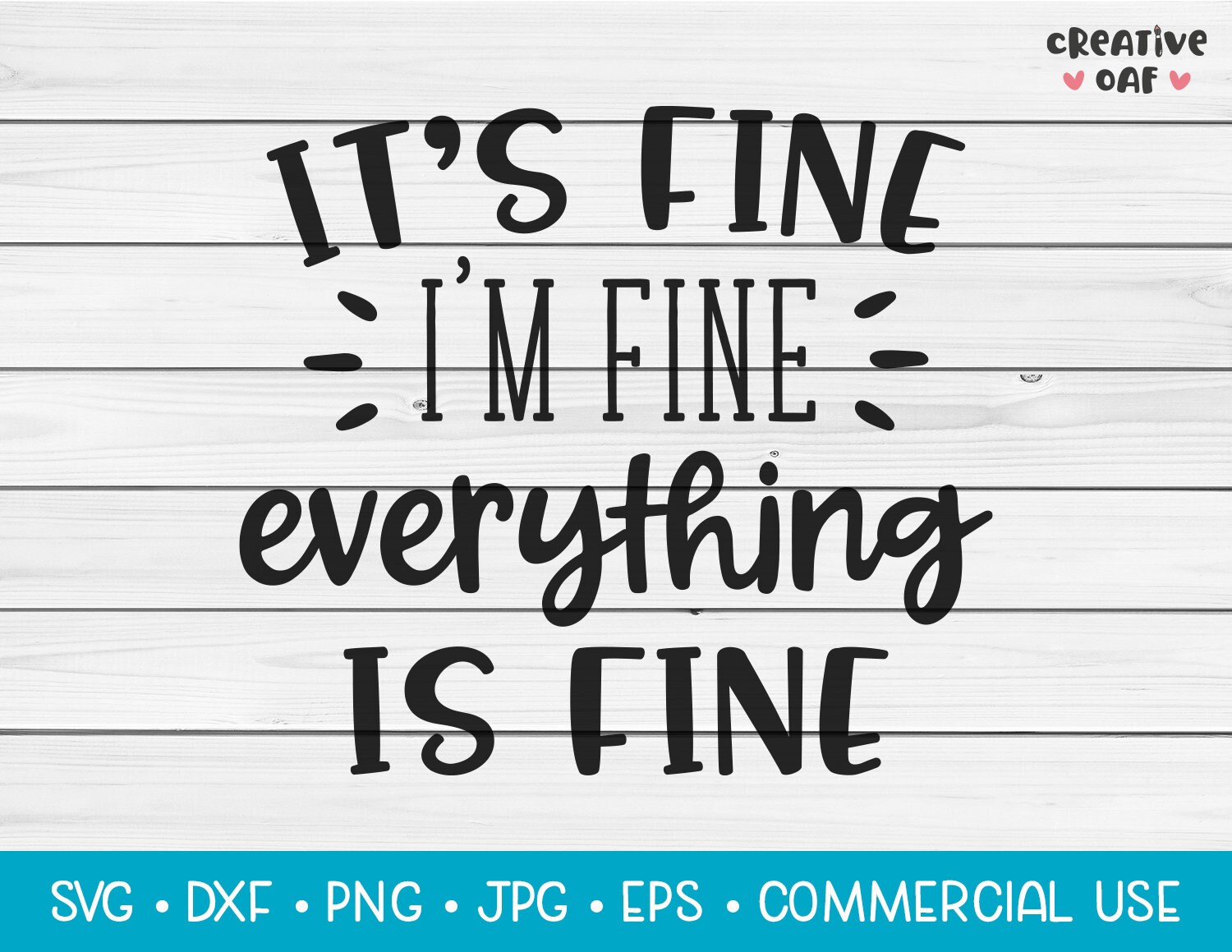 It’s Fine I’m Fine Everything Is Fine SVG Vector | Etsy