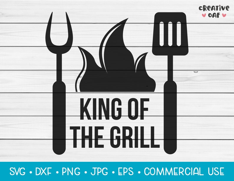 Free Free Free Svg King Of The Grill 219 SVG PNG EPS DXF File