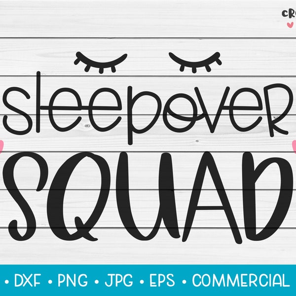 Sleepover Squad | SVG Vector Cutting File. Cute Slumber Party Quote. Instant Download