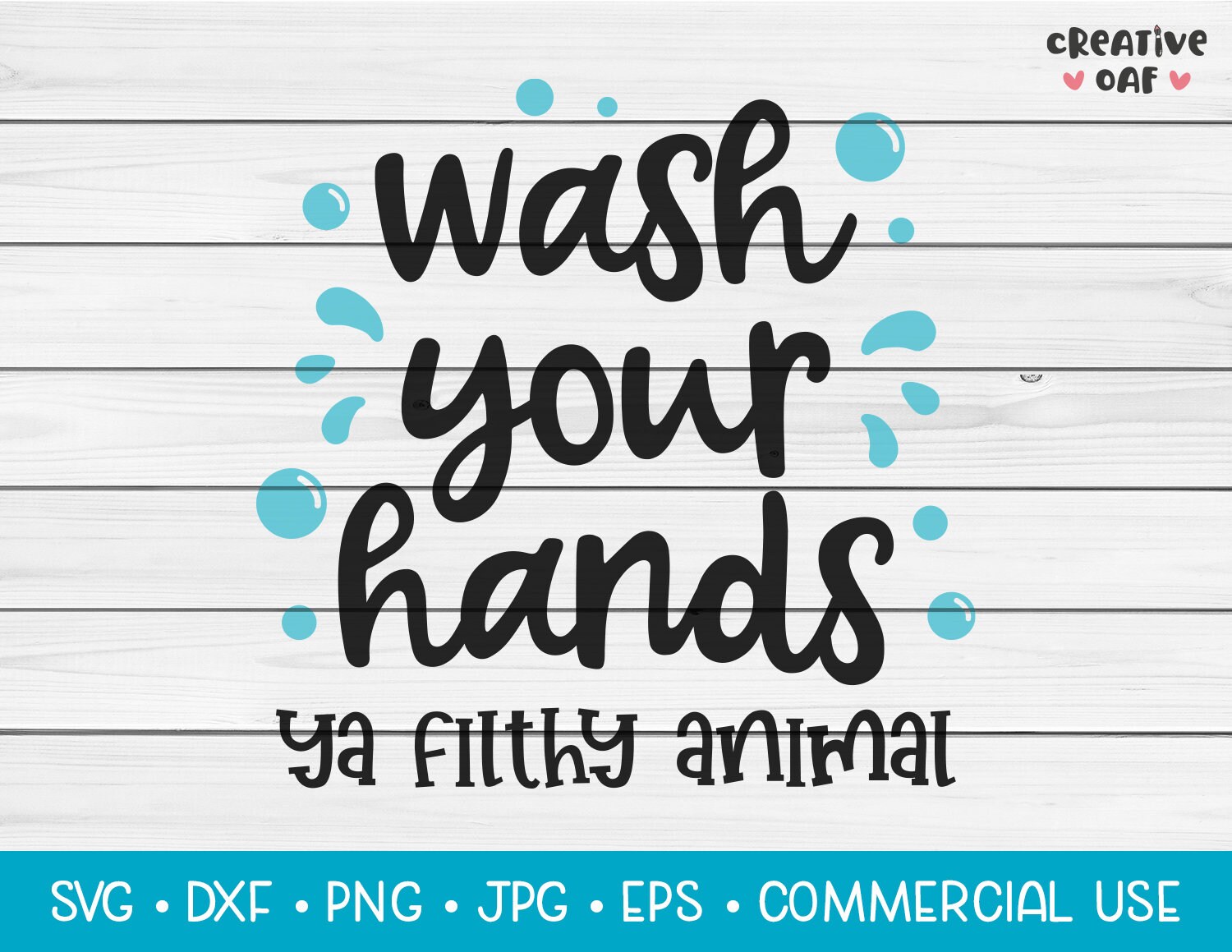 Wash Your Hands Ya Filthy Animal SVG Vector Cutting File. Funny Bathroom  Humour Quote. Instant Download - Etsy