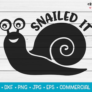 L'ha snailed it File di taglio vettoriale SVG. Divertente Carino Animale Citazione Pun. Download istantaneo