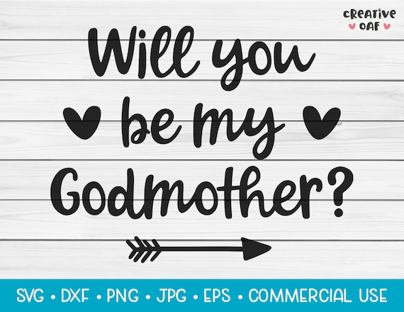 Download Will You Be My Godmother Svg Vector Cutting File Cute Baby Etsy