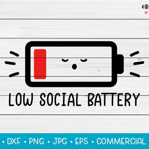 ソーシャルバッテリー低下 | SVG ベクター カット ファイル。内向的な人の名言、充電の時間、メンタル ヘルス、語呂合わせ。デジタル ダウンロード