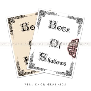 May include: Two printable pages featuring a decorative border and the text "Book of Shadows" in a stylised font. The pages are designed for use as a book cover.