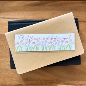 Watercolor Bookmark: Plant Flowers, Read Books, Repeat - Laminated Book Lover Gift