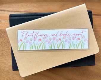 Watercolor Bookmark: Plant Flowers, Read Books, Repeat - Laminated Book Lover Gift