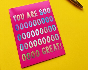 You are so great greetings card