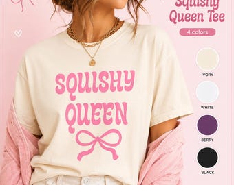 Camiseta Squishy Queen Comfort Colors Camiseta Squishy Lover Camiseta con lazo rosa Camiseta gráfica Regalo para coleccionistas de juguetes sensoriales Camiseta femenina de moda