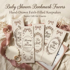 May include: A selection of cream-coloured baby shower bookmark favours. The bookmarks feature brown floral designs and inspirational phrases. Each bookmark has a different message, including "Peace Still" and "Held by Grace".