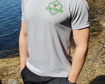 Gym Prick Badge Workout Shirt, Cactus Design, Moisture Wicking