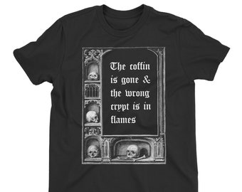 Coffin is Gone T-Shirt