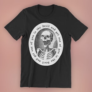 And Yet The Devil T-Shirt