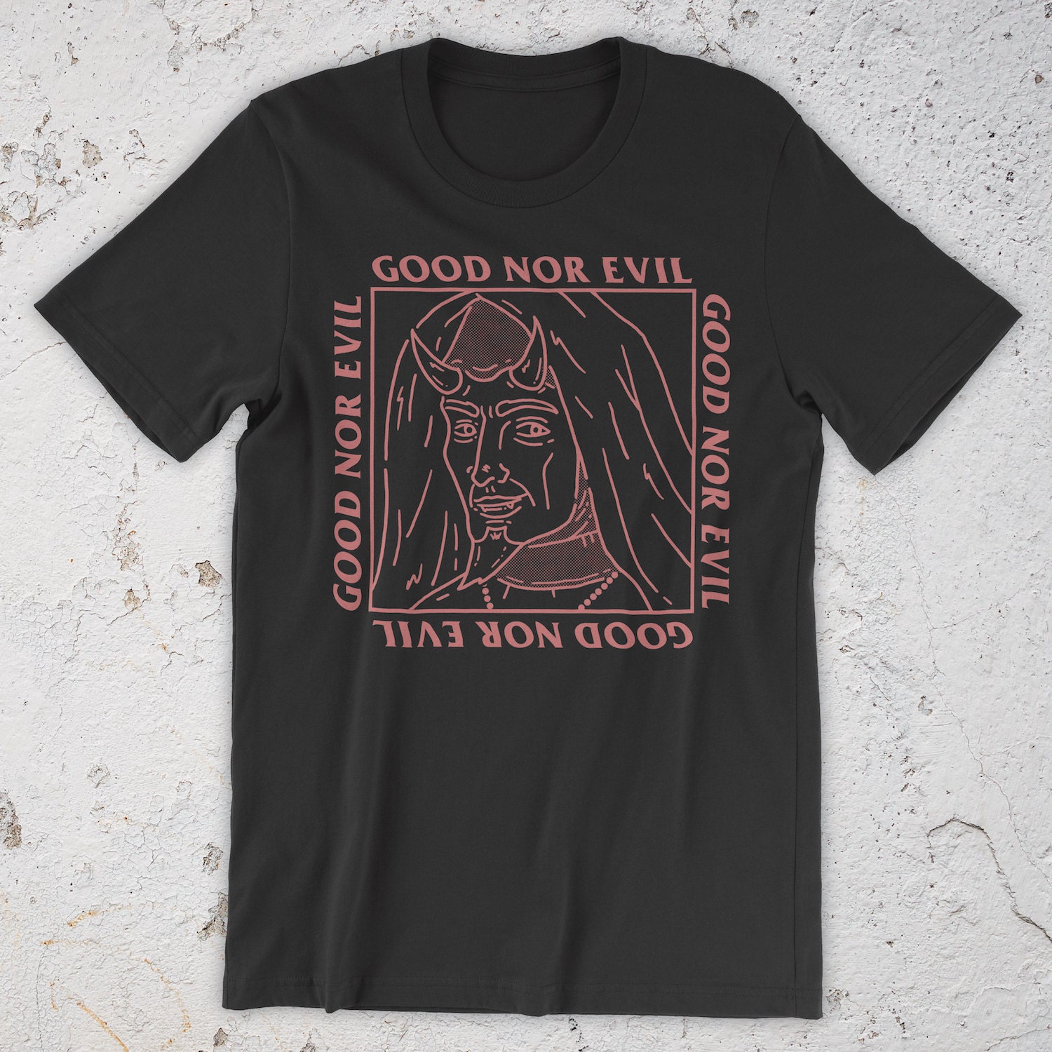 Good Nor Evil T-Shirt