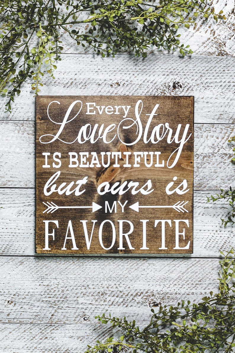 Every Love Story Is Beautiful Every love story is beautiful sign wedding sign love sign | Etsy